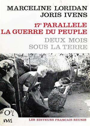 Vĩ tuyến 17 Chiến tranh nhân dân | Le 17e parallèle: La guerre du peuple&nbsp;(1968)